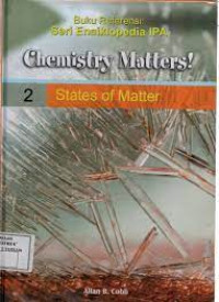 Chemistry Matters! Volume 2 : States of Matter