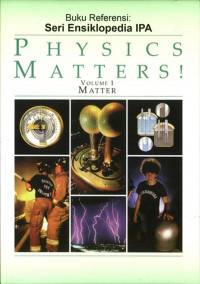 Physics Matters! Volume 1 : Matter