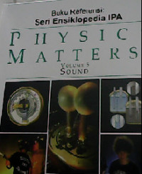 Physics Matters! Volume 5 : Sound