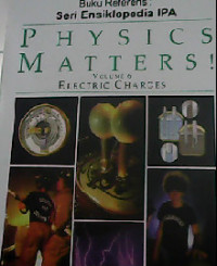 Physics Matters! Volume 6 : Electric Charges