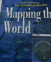 Buku Referesi : Seri Ensiklopedia IPS Mapping the World 7 : City Maps