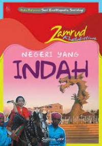 Buku Referensi : Seri Ensiklopedia Sosiologi Zamrud Khatulistiwa : Negeri yang Indah
