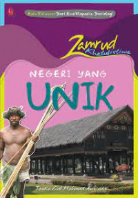 Buku Referensi : Seri Ensiklopedia Sosiologi Zamrud Khatulistiwa : Negeri yang Unik