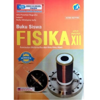 Fisika Untuk SMA/MA XII Peminatan MTK Dan IPA