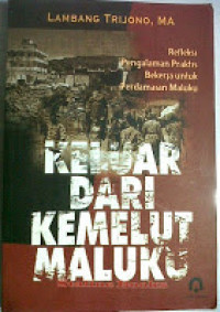 Keluar dari Kemelut Maluku