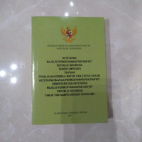 Ketetapan MPR RI Nomor I/MPR/2003 tentang Peninjauan Kembali Materi dan Status Hukum Ketetpan MPR RI Sementara dan Ketetapan MPR RI Tahun 1960 sampai dengan Tahun 2002