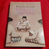 Kisah-Kisah Rukun Islam