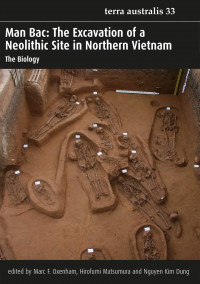 Man Bac :the excavation of a neolithic Site in northern Vietnam