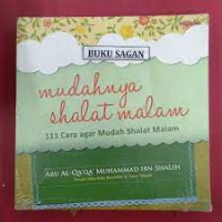 Mudahnya Shalat Malam : 11 Cara Agar Mudah Shalat Malam
