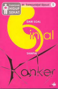 Panduan Hidup Sehat : dari Soal Ginjal sampai Kankerr
