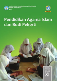 Pendidikan Agama Islam Dan Budi Pekerti SMA/MA/SMK/MAK Kls XI