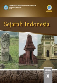 Sejarah Indonesia SMA/MA/SMK/MAK Kelas X