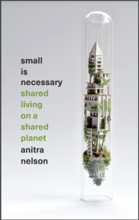 Small is necessary:shared living on a shared planet