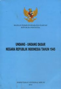 Undang-Undang Dasar Negara Republik Indonesia Tahun 1945