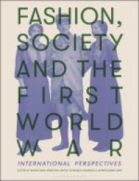 Fashion, society and the first world war
