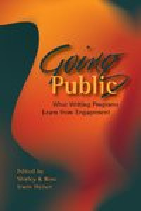 Going public :what writing programs learn from engagement