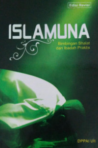 Islamuna : Bimbingan Salat dan Ibadah Praktis