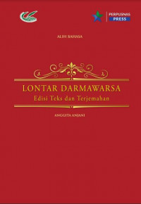 Edisi teks dan terjemahan :lontar darmawarsa