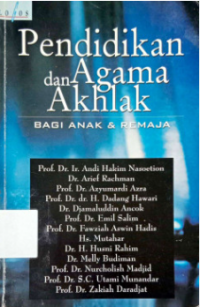 Pendidikan Agama dan Akhlak Bagi Anak & Remaja