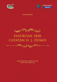Pasuruan 1830 :catatan H. J. Domis (suntingan teks dan alih bahasa)