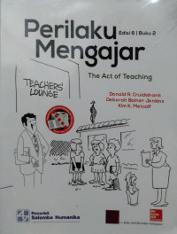 Perilaku Mengajar : Edisi 6 - Buku 2 (The Act of Teaching)