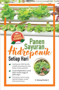 Panen Sayuran Hidroponik Setiap Hari