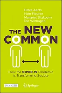 The new common:how the COVID-19 pandemic is transforming society