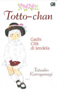 Totto-Chan : Gadis Cilik di Jendela