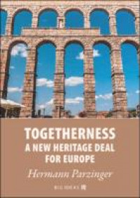Togetherness :a new heritage deal for Europe