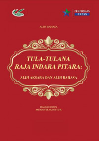 Tula-Tulana Raja Indara Pitara :alih aksara dan alih bahasa