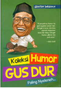 Image of Koleksi Humor Gus Dur Paling Nyleneh...