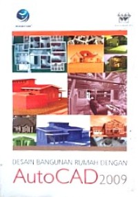 Image of Desain Bangunan Rumah Dengan AutoCAD 2009