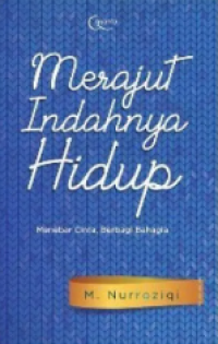 Image of Merajut Indahnya Hidup: Menebar Cinta, Berbagi Bahagia