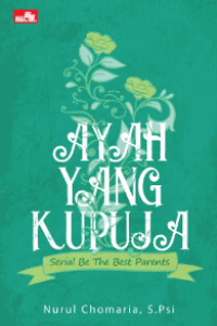 Image of Ayah yang Kupuja