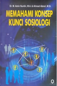 Image of Memahami Konsep Kunci Sosiologi