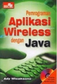 Image of Pemrogaman Aplikasi Wireless dengan Java