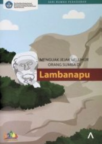 Image of Menguak Jejak Leluhur Orang Sumba di Lambanapu