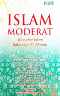Image of Islam Moderat: Menebar Islam Rahmatan Lil 'Alamin