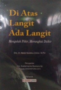 Image of Di Atas Langit Ada Langit: Mengolah Pikir, Merangkai Dzikir