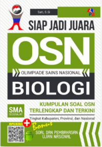 Image of Siap Jadi Juara OSN (Olimpiade Sains Nasional Biologi SMA Sederajat: Kumpulan Soal OSN Terlengkap dan Terkini