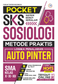 Image of Pocket SKS (sistem Kebut Semalam) Sosiologi: Metode Praktis Logika Penalaran Auto Pinter SMA Kelas X, XI, XII