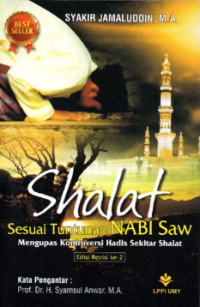 Image of Shalat Sesuai Tuntunan Nabi SAW: Mengupas Kontroversi Hadis Sekitar Shalat