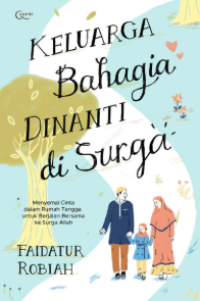 Image of Keluarga Bahagia Dinanti di Surga