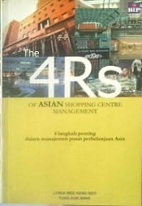 Image of The 4Rs of Asian Shopping Centre Management: 4 Langkah Penting dalam Manajemen Pusat Perbelanjaan Asia