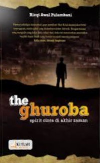Image of The Ghuroba: Spirit Cinta di Akhir Zaman