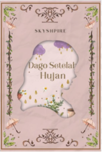 Image of Dago Setelah Hujan: Dago Love Story Phase II