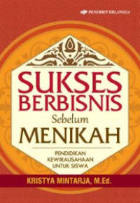 Image of Sukses Berbisnis Sebelum Menikah: Pendidikan Kewirausahaan untuk Siswa
