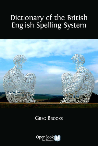 Image of Dictionary of the British English Spelling System