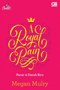Image of A Royal Pain : Pacar si Darah Biru