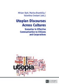 Image of Utopian discourses across cultures :scenarios in effective communication to citizens and corporations